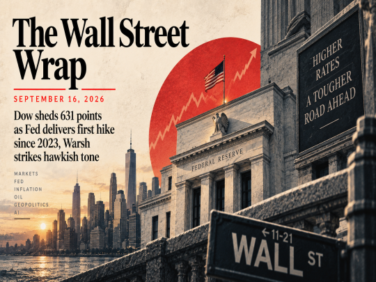 The Wall Street Wrap: September 16, 2026